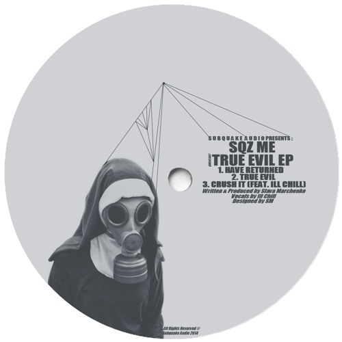 Sqz Me - True Evil EP