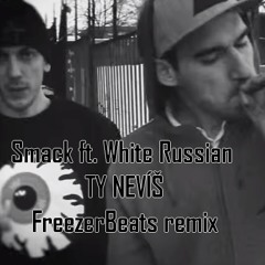 Smack Ft. White Russian - TY NEVÍŠ