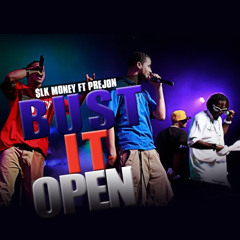 BUST IT OPEN  (Slk Money ft Prejon) www.slkmoney.com