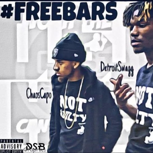 Chaos Capo & Detroit Swagg #DSB - #FreeBARS
