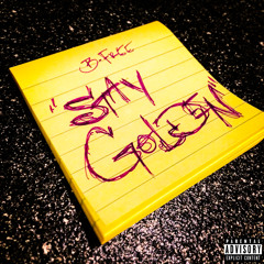 Stay Golden [Prod. By Bert]