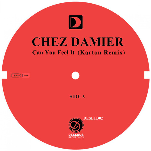 Can you feel it - Chez Damier (Karton Frenchy Remix)