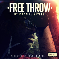 Free Throw Prod By Duane DaRock