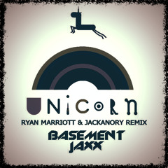 Basement Jaxx - Unicorn (Ryan Marriott & Jackanory Remix)