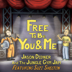 Free to Be...You and Me (feat. Suzi Shelton)