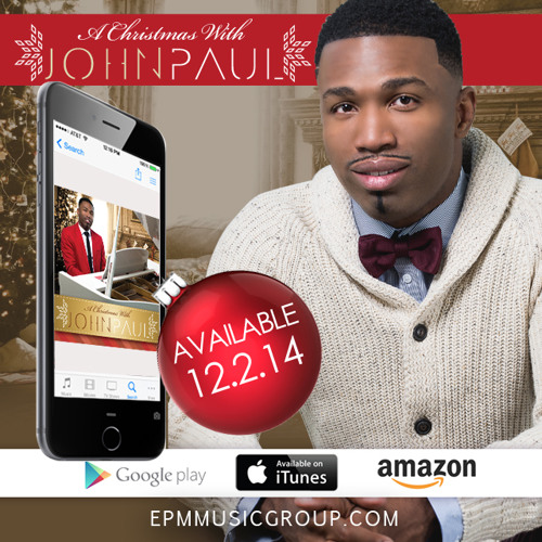 NEW MUSIC: "Sweet Little Jesus Boy Medley Snippet" by John Paul