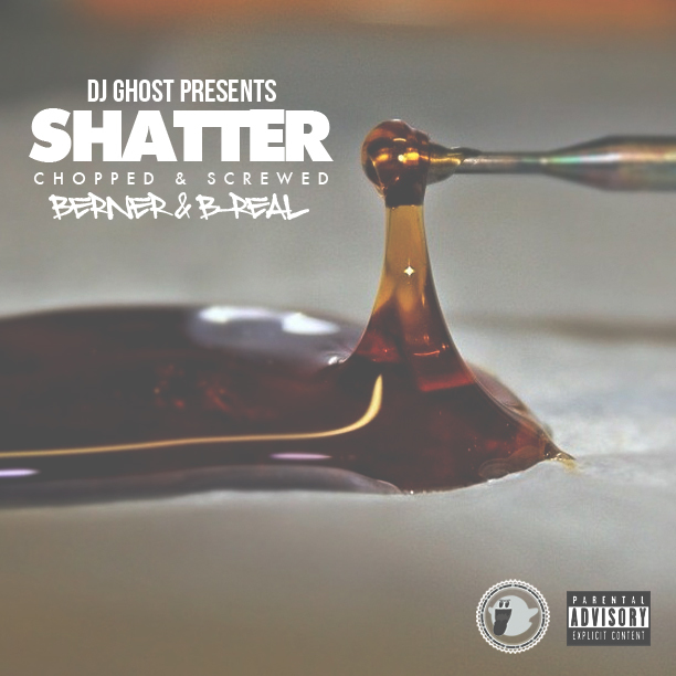 Dj Ghost Presents Berner & B-Real - Shatter (Chopped & Screwed) [Thizzler.com]