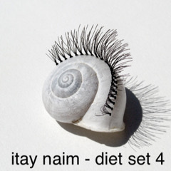Itay Naim - Diet Set 4