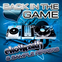 Ekowraith & Sample Rippers - Back in the Game (Radio Edit )