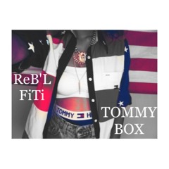 TOMMY BOX (UNCENSORED) produced By Apex Rise