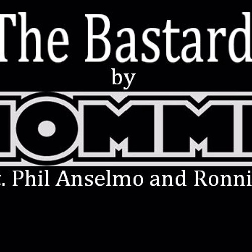 Tony Iommi, Phil Anselmo, Ronnie D - The Bastard