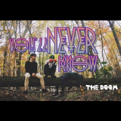 You'll Never Know (Prod. J Demers)