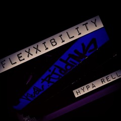 FleXXibility