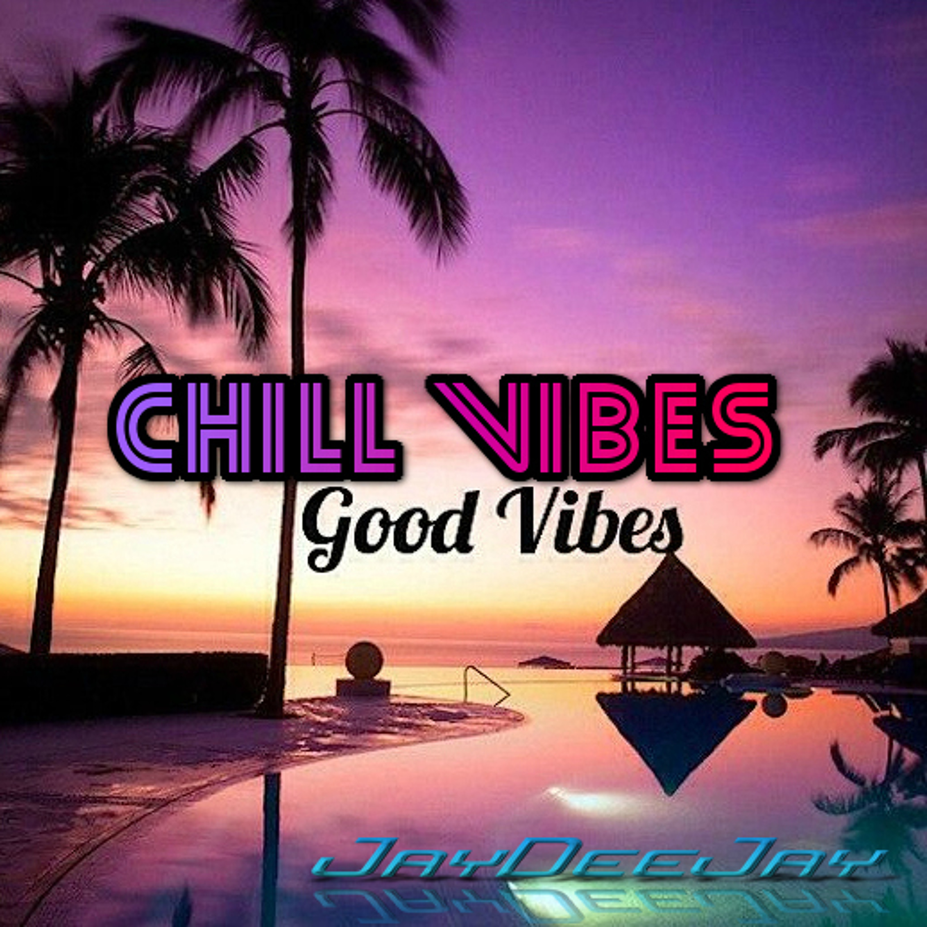 CHILL VIBES 2