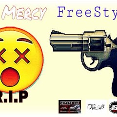 NO MERCY **R.I.P CT RAPPERS**
