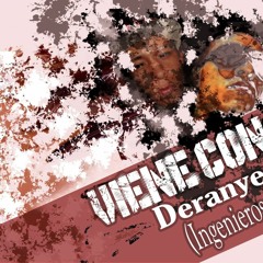 Maraña Musik Ft La Tinta De Oro Deranyer & JL Musik - Viene Con To