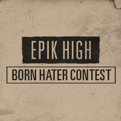 BORN HATER Official Instrumental for 'BORN HATER CONTEST'