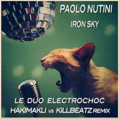 PAOLO NUTINI - IRON SKY (Hakimakli Vs Killbeatz remix)