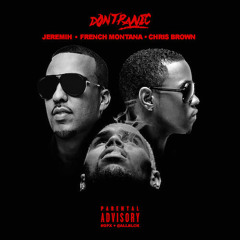 French Montana Feat Jeremih & Chris Brown - Don't Panic (remix) (ext DJ Weers)