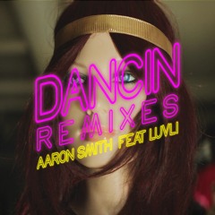 Aaron Smith feat. Luvli - Dancin' (Maywald Remix)