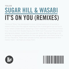 Sugar Hill & Wasabi - It's On You (Purple Disco Machine Remix)