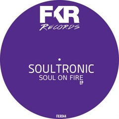Soultronic - I Learned The Hard Way FKR Records out now!