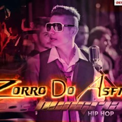 Hungria Hip Hop - Zorro Do Asfalto