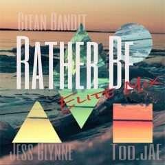 Rather Be (ELITE Mix)