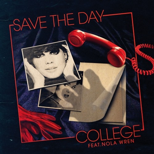 College feat. Nola Wren - Save the Day