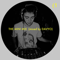 THE MINI MIX (1) [mixed by DAVYO]
