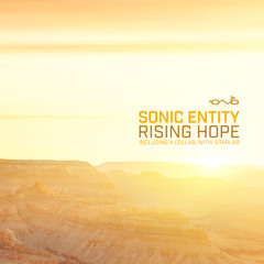 Sonic Entity - Rising Hope (Original Mix)
