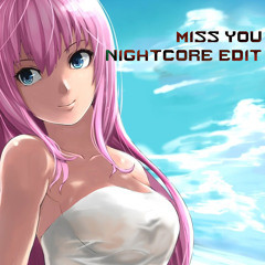 ♡kitty♡ MISS U Nightcore Edit