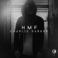 Charlie Darker - HMF EP (Preview Mix)