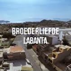 Broederliefde - Labanta (Superior Afro Remix) VERSIE 2.0