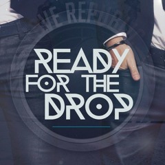Rave Republic - Ready For The Drop