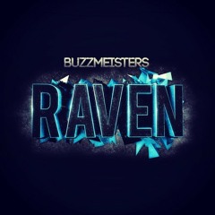 Buzzmeisters - Raven [FREE DOWNLOAD]
