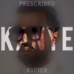Prescribed Future - Chainsmokers - Kanye (Rafter Remix)