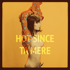 Hot since ta mère