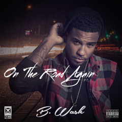 When I'm On The Road FT. L!Z