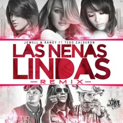 Jowell y Randy Ft. tego Calderon Las Nenas Lindas Remix