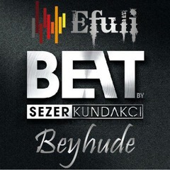 Efuli & Sezer Kundakçı - Beyhude (Melankolik Beat)