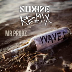 Mr Probz - Waves (Noxive Remix)