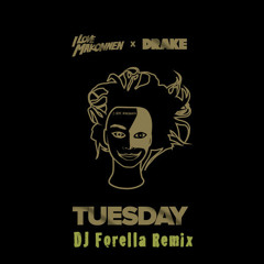 Tuesday (DJ Forella Remix)105 BPM