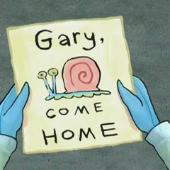 Gary Come Home