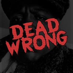 Notorious BIG- Dead Wrong (MadMood Remix )
