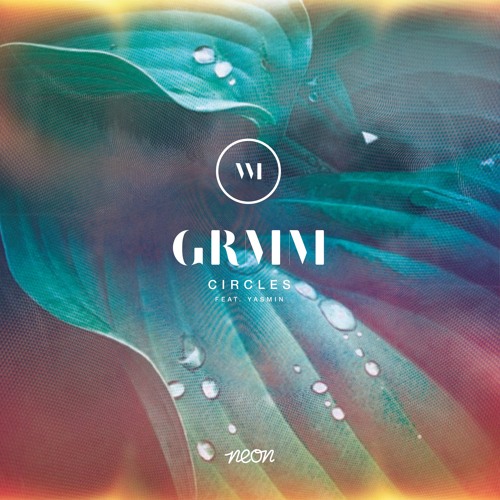 Circles ft. Yasmin