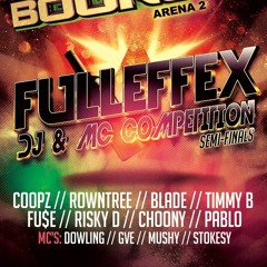 Full Effex DJ/MC Comp Round 1 And Semi Final  *** Free Download ***