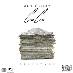 Ant Glizzy - CoCo (freestyle)