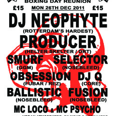 The DJ Producer @ Nosebleed Boxing Day Reunion - Dec '11