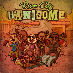 Toussaint Morrison - River City Handsome (feat. Mega Ran, The MC Type, Philip Morris, Lazerbeak)